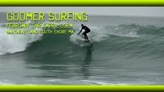 Goomer Surfing Feb thru Apr 2024 [upl. by Beatrice]