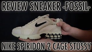 JANGAN BELI SEBELUM NONTON REVIEW SNEAKER NIKE STUSSY SPIRIDON CAGE 2 FOSSIL [upl. by Lozano]