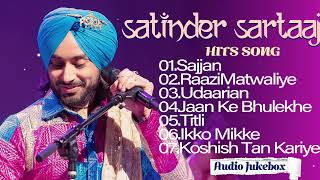 Satinder Sartaaj Hits Songs  Romantic Songs  Best of Satinder Sartaaj Songs  satindersartaaj [upl. by Ained973]