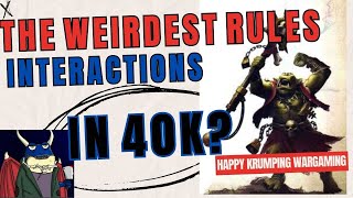 Weird Rules interactions In Warhammer 40k [upl. by Gnoz]