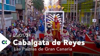 Cabalgata Reyes  Las Palmas de GC  2024 [upl. by Zantos412]