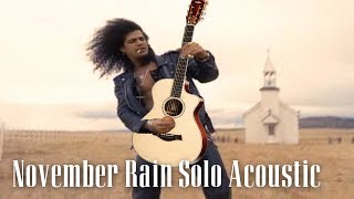 November Rain Solo by Guns N Roses on ACOUSTIC [upl. by Aienahs259]