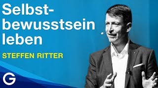 So steigerst du dein Selbstwertgefühl und Selbstbewusstsein  Steffen Ritter [upl. by Draner]