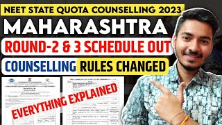 Maharashtra NEET Counselling 2023  CAP Round2 amp 3 Schedule Released 🔥  Counselling Rules Changed [upl. by Duvall571]