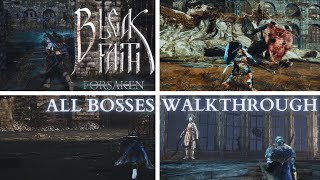 Bleak Faith Forsaken All Bosses Walkthrough [upl. by Nnylrefinnej]