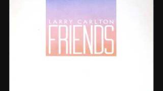 Larry Carlton  Tequila [upl. by Arihday]