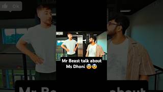 Mr Beast talk about Ms Dhoni 😨😨 carryminati mrbeast msdhoni [upl. by Danika]