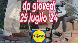 volantino LIDL giovedì 25 luglio 2024 per stare bene volantinolidl sanitas ridder [upl. by Ellenar]