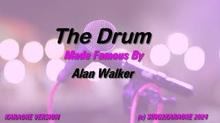 Alan Walker The Drum Karaoke Version Lyrics [upl. by Eissert]