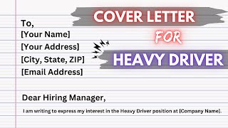 How To Write a Cover Letter For Heavy Driver I Job Application For Driver [upl. by Edaj]