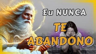 ðŸ™â€‹EU SOU Aquele que NUNCA Te Abandona [upl. by Eserahc946]