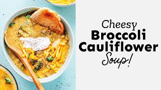 Cheesy Broccoli Cauliflower Soup [upl. by Ubana]