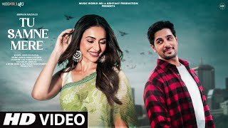 New Song  New Song 2024  New Hindi Song  Tu Samne Mere  Sidharth Malhotra  Romantic Song Video [upl. by Carvey]