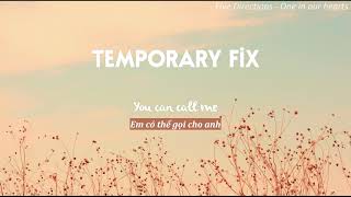 VIETSUB TEMPORARY FIX  ONE DIRECTION [upl. by Enohsal]