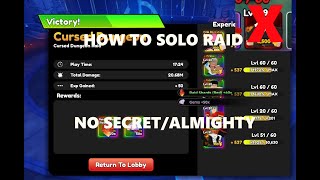 How To Solo Anime Defenders New Raid NO ALMIGHTY OR SECRETS [upl. by Norreg74]