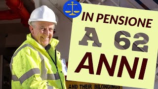 PENSIONI ANTICIPATE A 62 ANNI👉 Novità in vista [upl. by Rahsab166]