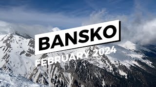 Bansko 2024 [upl. by Rosenkranz]