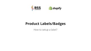 Shopify Product Labels amp Badges  How To Setup Labels [upl. by Mapes]