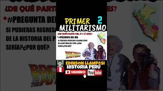 🇵🇪😱 ¿PRIMER MILITARISMO 4 historia peru republica divertido [upl. by Cleodell923]