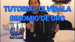 Olvídala  Tutorial de Acordeón  Binomio de Oro [upl. by Tristis]