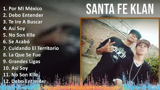 Santa Fe Klan 2024 MIX Las Mejores Canciones  Por Mi México Debo Entender Te Ire A Buscar As [upl. by Maroj]