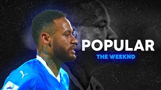 Neymar Jr• Popular  Skills amp Goals 2024  HD [upl. by Steddman514]