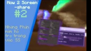 Cách để Screenshare MC 2 Những Phần Mềm Hỗ Trợ Trong Việc SS [upl. by Aihsein352]