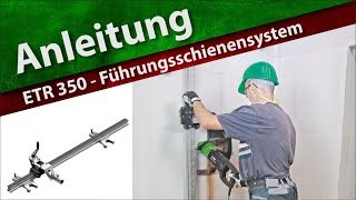 Anleitung ETR 3501 P  ETR 4001 P  Führungsschienensystem [upl. by Swirsky]