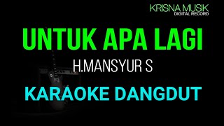 UNTUK APA LAGI KARAOKE DANGDUT ORIGINAL HD AUDIO [upl. by Mile56]