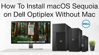 How To Install macOS Sequoia on Dell OptiPlex PC  Hackintosh  Step By Step Guide [upl. by Butterfield]