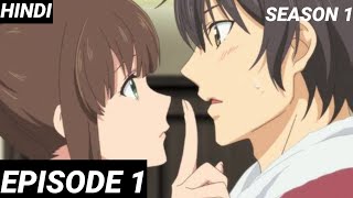 Domestic Girlfriend season 1 Episode 1 in hindi  Anime explanation in hindi  ANIME REBOOTanime [upl. by Haseena]