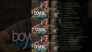 The Best Acoustic Covers of Popular Songs 2023 Boyce Avenue [upl. by Sakram]