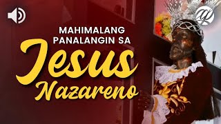 Mahimalang Panalangin sa Jesus Nazareno • Tagalog Miracle Prayer to the Black Nazarene of Quiapo [upl. by Hatty]