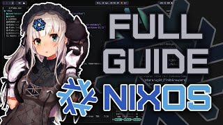 Full NixOS Guide Everything You Need to Know in One Place [upl. by Ahsienet806]