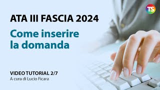 Ata terza fascia 2024 come inserire la domanda  VIDEO TUTORIAL 27 [upl. by Enobe]