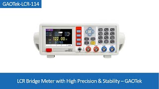 LCR Bridge Meter with High Precision amp Stability – GAOTek [upl. by Sidonius]