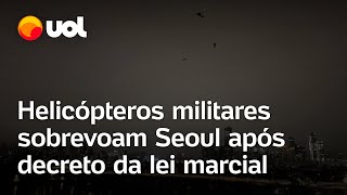 Coreia do Sul Após presidente decretar lei marcial helicópteros militares sobrevoam Seoul vídeo [upl. by Earazed]