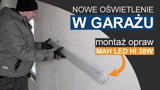 Oświetlenie garażu – wymiana tradycyjnych świetlówek na oprawy LED MAH HI Kanlux [upl. by Dronel954]