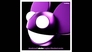 deadmau5  Strobe Layton Giordani Remix [upl. by Madonna961]