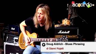 Doug Aldrich quotBlues Phrasing Major amp Minor Pentatonicquot Guitar Lesson [upl. by Aenad]