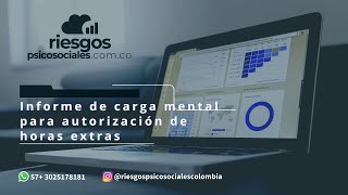 Informe de carga mental para autorización de horas extras [upl. by Cristobal]