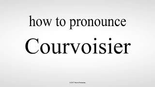 How to Pronounce Courvoisier [upl. by Nael445]