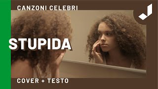 STUPIDA  Sabrina Banci Cover di Alessandra Amoroso  Testo [upl. by Laved156]