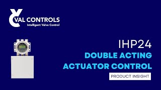 Double acting actuator control  IHP24  Product insight [upl. by Farhi439]