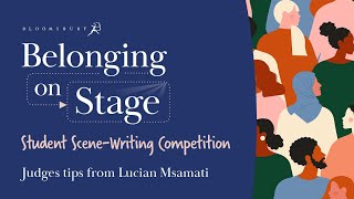 Bloomsbury Lit in Colour Student SceneWriting Competition  Judges tips from Lucian Msamati [upl. by Leanna]