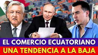 EL COMERCIO ECUATORIANO UNA TENDENCIA A LA BAJA [upl. by Cinemod635]