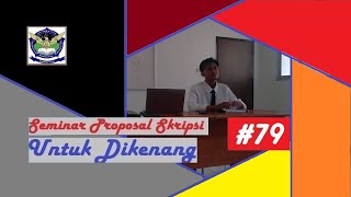 Seminar Proposal Skripsi 79  Teknik Industri Unsurya [upl. by Venable977]