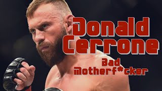 Donald Cerrone l Bad Motherfcker l Profile amp Highlights [upl. by Haral475]