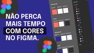 Como criar PALETA AUTOMATICA de CORES no FIGMA  Color Styles [upl. by Garry]