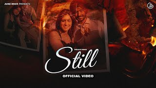 Still  Nirvair Pannu Official Video Deol Harman  Juke Dock [upl. by Allenrad311]